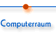 Computerraum