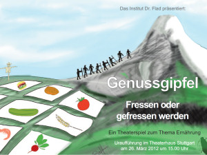'Genussgipfel: Fressen oder gefressen werden' - Theaterprojekt zum UNESCO-Jahresthema 'Ernährung'g