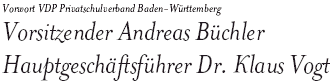 Vorwort VDP Privatschulverband Baden-Württemberg - Vorsitzender Andreas Büchler - Hauptgeschäftsführer Dr. Klaus Vogt